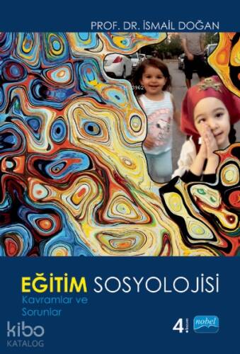 Eğitim Sosyolojisi; Kavramlar ve Sorunlar - 1