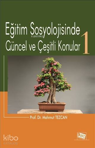 Eğitim Sosyolojisinde Güncel ve Çeşitli Konular-1 - 1