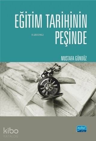 Eğitim Tarihinin Peşinde - 1