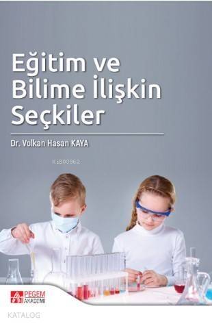 Eğitim ve Bilime İlişkin Seçkiler - 1