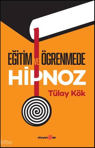 Eğitim ve Öğrenmede Hipnoz - 1