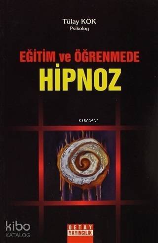 Eğitim ve Öğrenmede Hipnoz - 1