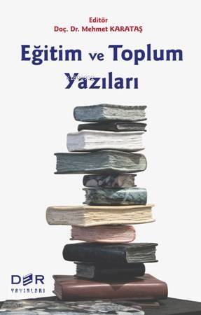 Eğitim ve Toplum Yazıları - 1