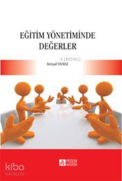 Eğitim Yönetiminde Değerler - 1