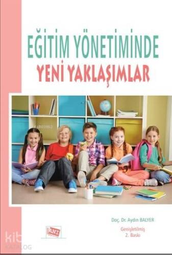 Eğitim Yönetiminde Yeni Yaklaşımlar - 1