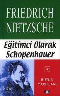 Eğitimci Olarak Schopenhauer - 1