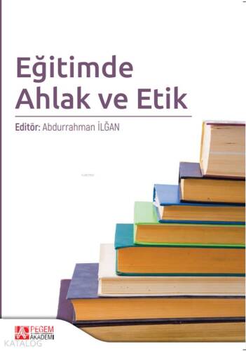 Eğitimde Ahlak ve Etik - 1