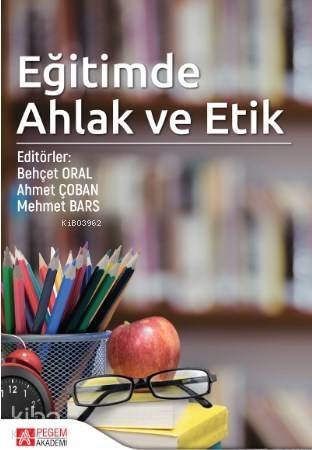 Eğitimde Ahlak ve Etik - 1