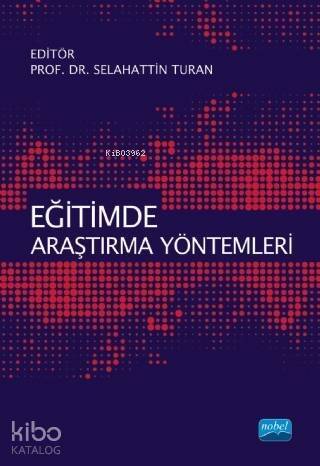 Eğitimde Araştırma Yöntemleri - 1