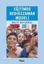 Eğitimde Bediüzzaman Modeli - 1