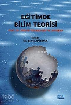 Eğitimde Bilim Teorisi - 1