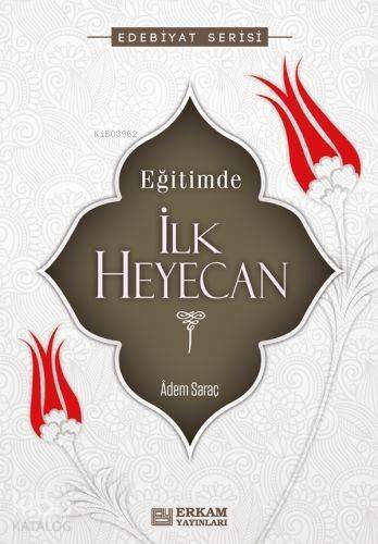 Eğitimde İlk Heyecan - 1