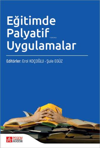 Eğitimde Palyatif Uygulamalar - 1