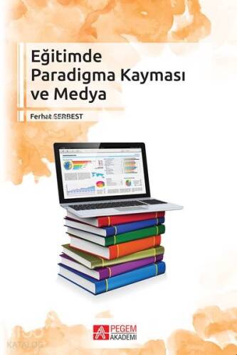 Eğitimde Paradigma Kayması ve Medya - 1