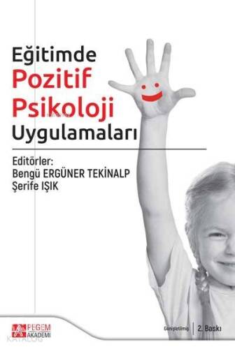 Eğitimde Pozitif Psikoloji Uygulamaları - 1