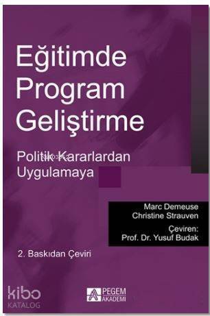 Eğitimde Program Geliştirme; Politik Kararlardan Uygulamaya - 1