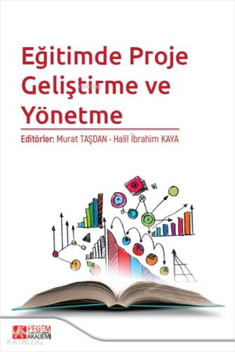 Eğitimde Proje Geliştirme ve Yönetme - 1