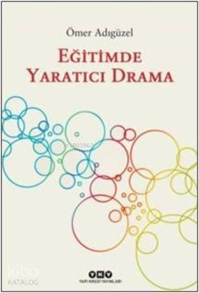 Eğitimde Yaratıcı Drama - 1