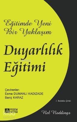 Eğitimde Yeni Bir Yaklaşım: Duyarlılık Eğitimi - 1