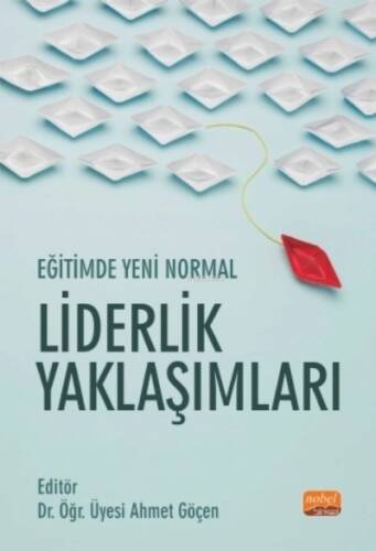 Eğitimde Yeni Normal: Liderlik Yaklaşımları - 1