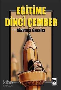 Eğitime Dinci Çember - 1