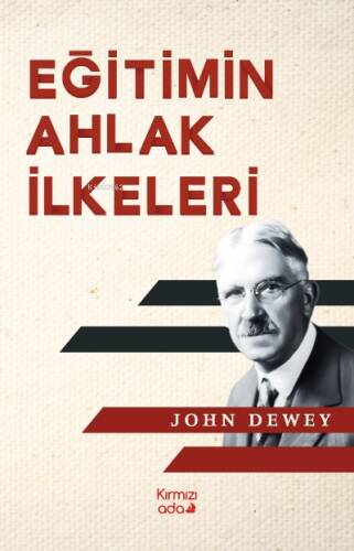 Eğitimin Ahlak İlkeleri - 1