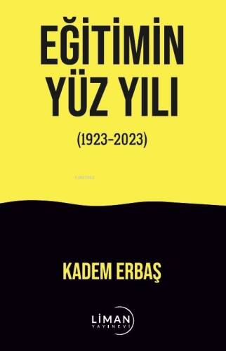 Eğitimin Yüzyılı ;(1923-2023) - 1