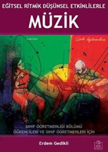 Eğitsel Ritmik Düşünsel Etkinliklerle Müzik - 1