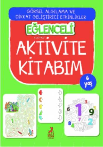 Eğlenceli Aktivite Kitabım 6 Yaş - 1