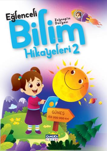 Eğlenceli Bilim Hikayeleri 2; Zeynep’in Dünyası - 1