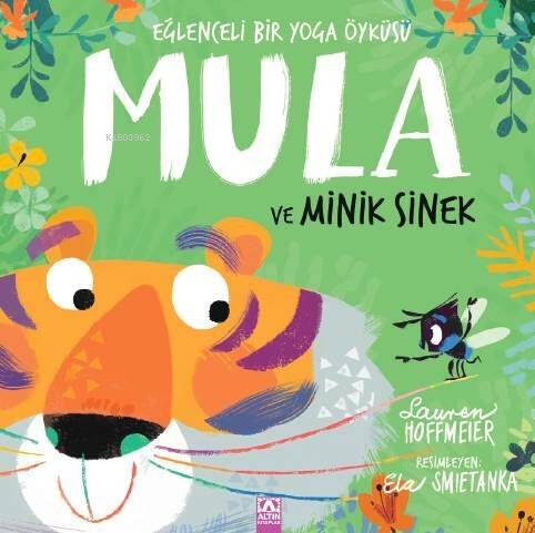 Eğlenceli Bir Yoga Öyküsü Mula ve Minik Sinek - 1