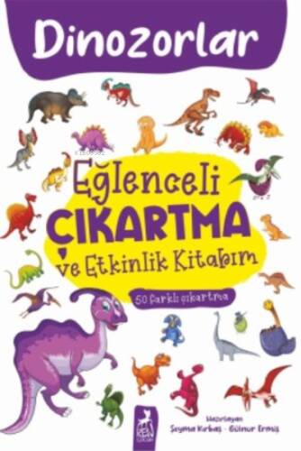 Eğlenceli Çıkartma ve Etkinlik Kitabım - Dinazorlar - 1