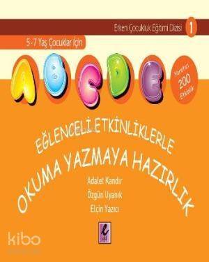 Eğlenceli Etkinliklerle Okuma Yazmaya Hazırlık - 1