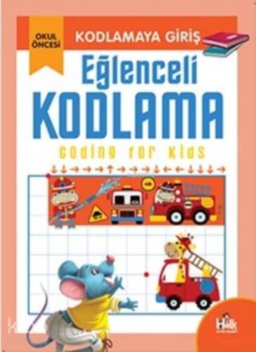 Eğlenceli Kodlama; Kodlamaya Giriş - 1