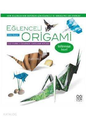 Eğlenceli Origami - 1