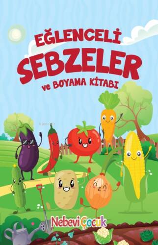 Eğlenceli Sebzeler ve Boyama Kitabı - 1