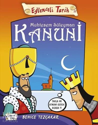 Eğlenceli Tarih: Muhteşem Süleyman Kanuni - 1