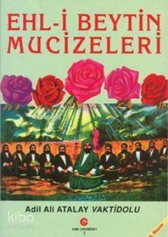 Ehl-i Beytin Mucizeleri - 1