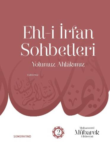 Ehl-i İrfan Sohbetleri - 1