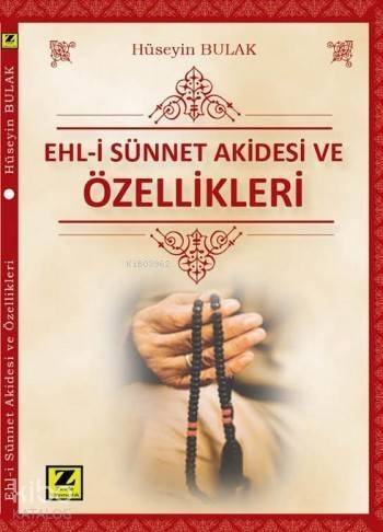 Ehl-i Sünnet Akidesi Ve Özellikleri - 1