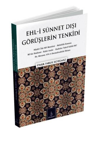 Ehl-İ Sünnet Dışı Görüşlerin Tenkidi - 1