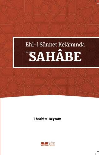 Ehl-i Sünnet Kelâmında Sahâbe - 1