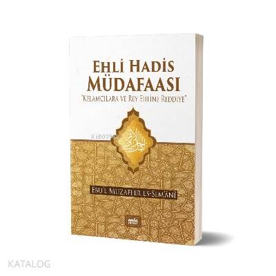 Ehli Hadis Müdafaası - 1