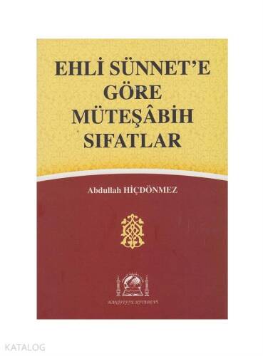 Ehli Sünnete Göre Müteşabih Sıfatlar - 1