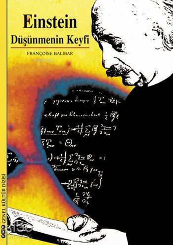 Einstein; Düşünmenin Keyfi - 1