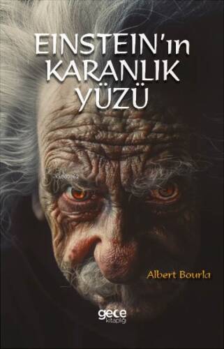 Einstein'ın Karanlık Yüzü - 1