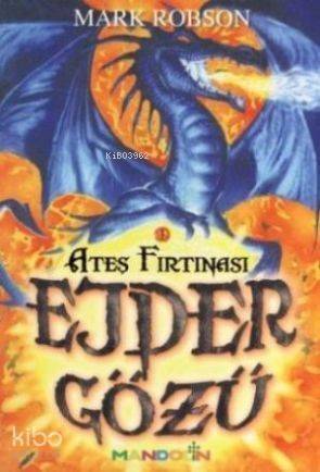 Ejder Gözü - 1 / Ateş Fırtınası - 1