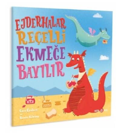 Ejderhalar Reçelli Ekmeğe Bayılır - 1