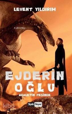 Ejderin Oğlu - Adaletin Peşinde - 1