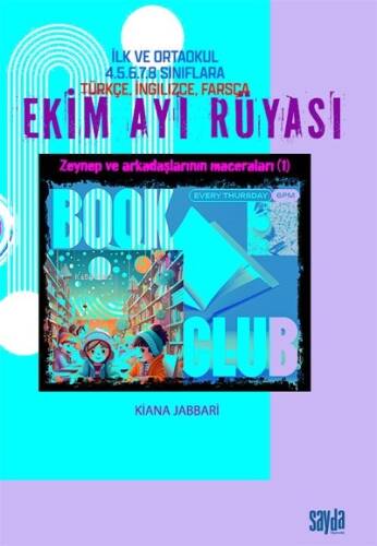 Ekim Ayı Rüyası;İlk Ve Ortaokul 4.5.6.7.8. Sıınıflara Türkçe, İngilizce, Farsça - 1